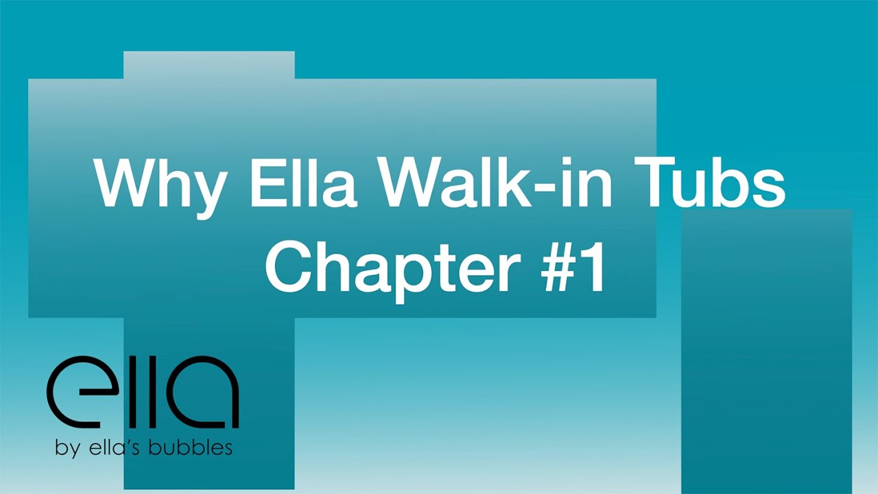 Why Ella Walk In Tubs